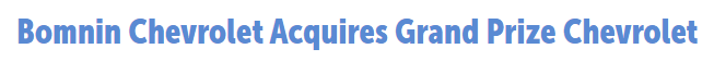 bomnin aquires grand prize chevrolet Bomnin Chevrolet Nanuet in Nanuet NY